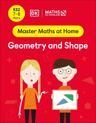 Maths — No Problem! Geometry and Shape, Ages 7-8 (Key Stage 2) book