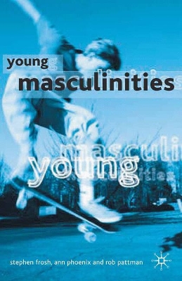 Young Masculinities by Stephen Frosh