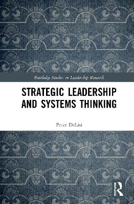 Strategic Leadership and Systems Thinking book