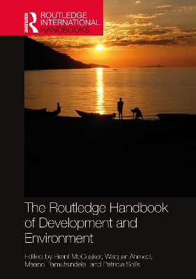 The Routledge Handbook of Development and Environment book