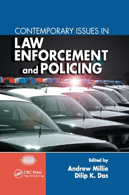 Contemporary Issues in Law Enforcement and Policing by Andrew Millie Ph.D.