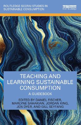 Teaching and Learning Sustainable Consumption: A Guidebook book