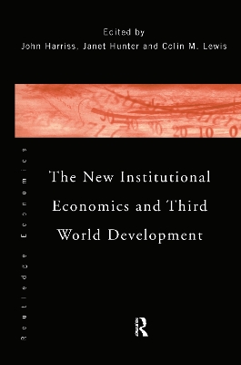 New Institutional Economics and Third World Development book