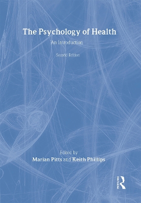The Psychology of Health by Keith Phillips