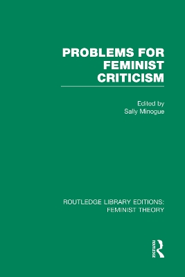 Problems for Feminist Criticism (RLE Feminist Theory) book