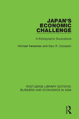 Japan's Economic Challenge: A Bibliographic Sourcebook by Michael Keresztesi