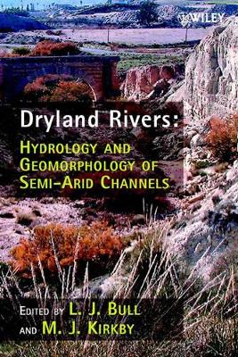 Dryland Rivers by L. J. Bull