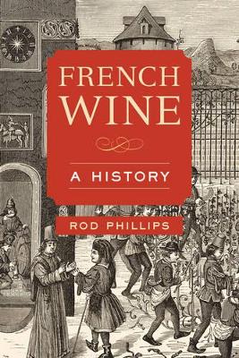 French Wine by Rod Phillips
