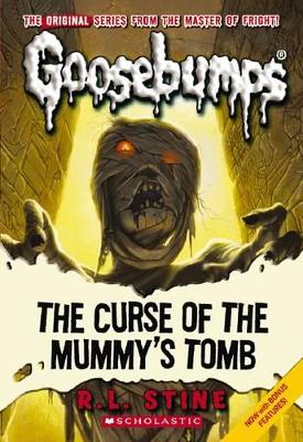 Goosebumps Classics: #6 Curse of the Mummy's Tomb book