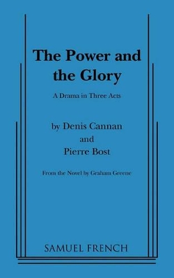 The Power and the Glory, the (Greene) by Graham Greene