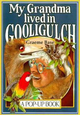 My Grandma Lived in Gooligulch by Graeme Base