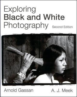 Exploring Black and White Photography book