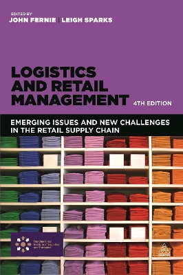 Logistics and Retail Management by John Fernie