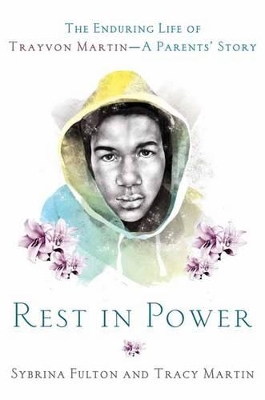 Rest In Power by Sybrina Fulton