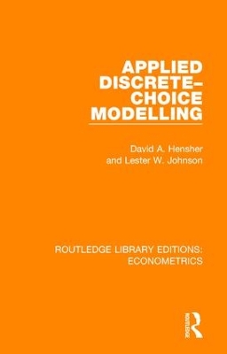Applied Discrete-Choice Modelling by David A. Hensher