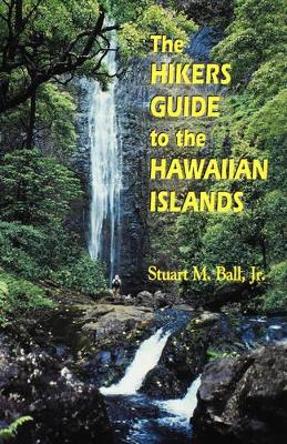 Hiker's Guide to the Hawaiian Islands book