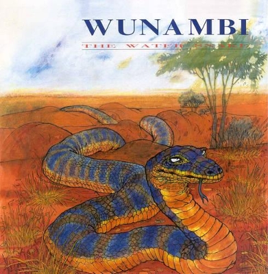 Wunambi the Water Snake by May L. O'Brien