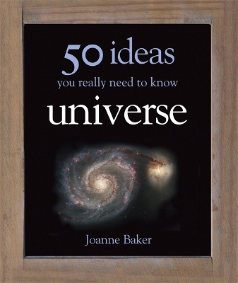 50 Ideas You Really Need to Know: Universe book