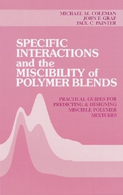 Specific Interactions and the Miscibility of Polymer Blends book