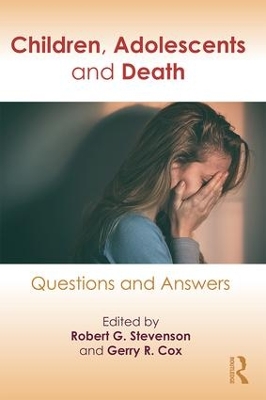 Children, Adolescents, and Death by Robert G. Stevenson