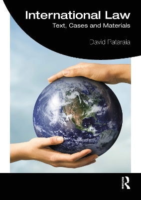 International Law: Text, Cases and Materials by David Pataraia