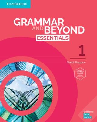 Grammar and Beyond Essentials Level 1 Student's Book with Online Workbook book