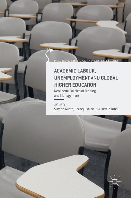 Academic Labour, Unemployment and Global Higher Education book