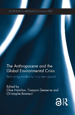 Anthropocene and the Global Environmental Crisis book