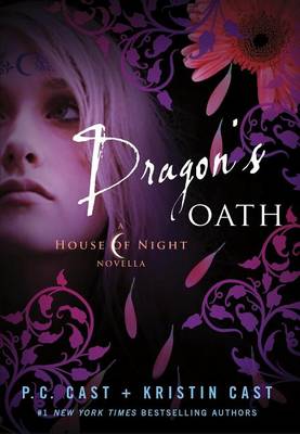 Dragon's Oath by P C Cast