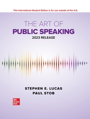 ISE The Art of Public Speaking: 2023 Release by Stephen Lucas