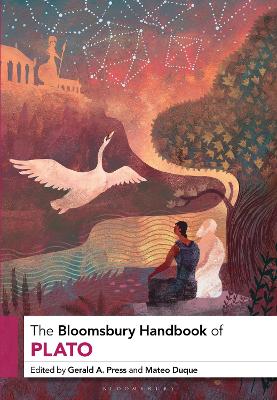 The Bloomsbury Handbook of Plato by Professor Gerald A. Press