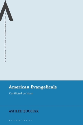 American Evangelicals: Conflicted on Islam book