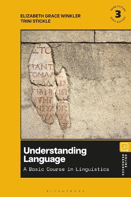 Understanding Language: A Basic Course in Linguistics by Dr. Elizabeth Grace Winkler