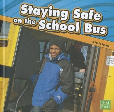 Staying Safe on the School Bus book