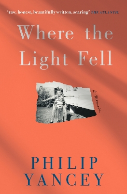 Where the Light Fell: A Memoir book