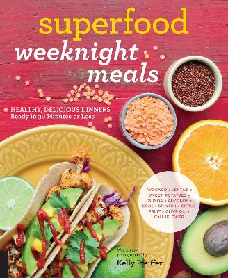 Superfood Weeknight Meals book