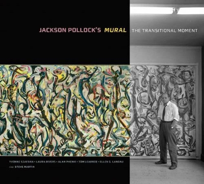 Jackson Pollock's Mural - The Transitional Moment book