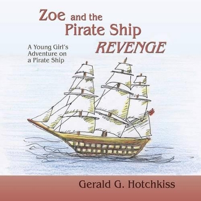 Zoe and the Pirate Ship Revenge book