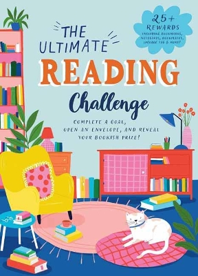 The Ultimate Reading Challenge: 25 Fun Challenges * 25 Bookish Surprises by Weldon Owen