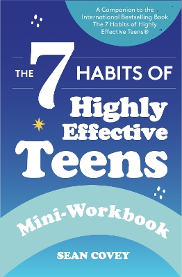 The 7 Habits of Highly Effective Teens book