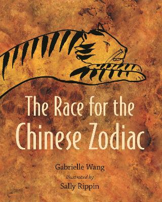 The Race For the Chinese Zodiac by Gabrielle Wang