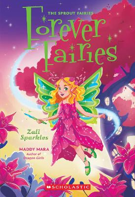 Zali Sparkles (Forever Fairies #4) book