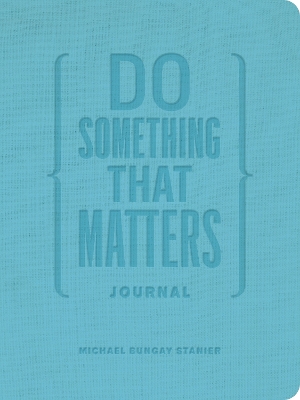 Do Something That Matters Journal book