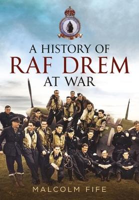 History of RAF Drem at War book