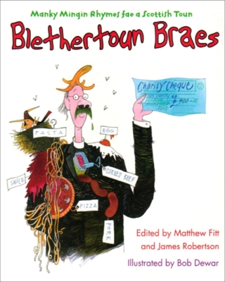 Blethertoun Braes: More Manky Minging Rhymes in Scots book