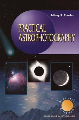 Practical Astrophotography book