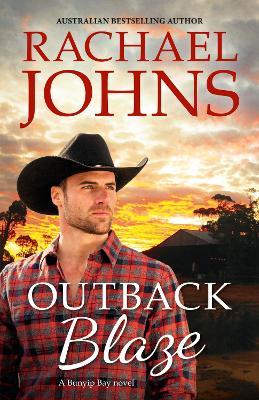 Outback Blaze (A Bunyip Bay Novel, #2) by Rachael Johns