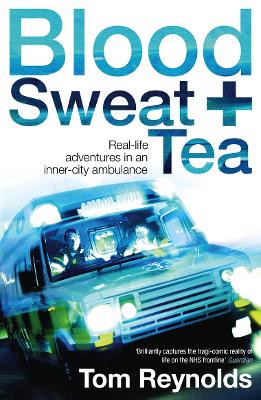 Blood, Sweat and Tea book