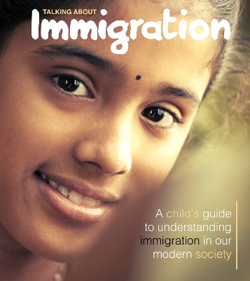 Talking About Immigration by Sarah Levete