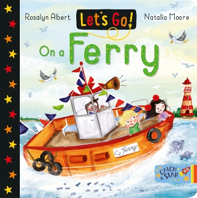 Let's Go!: On a Ferry by Rosalyn Albert